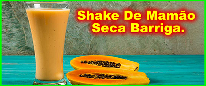 Receita Tutorial Como Shake De Mamão Para Emagrecer.