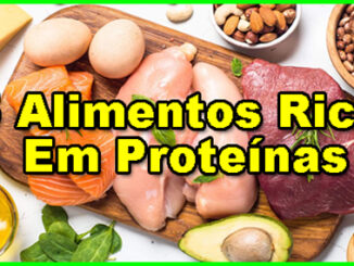 Alimentos Ricos Em Proteínas Para Emagrecer.