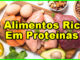 Alimentos Ricos Em Proteínas Para Emagrecer.