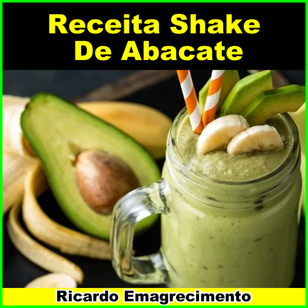 Como Fazer Shake De Abacate Para Emagrecer.