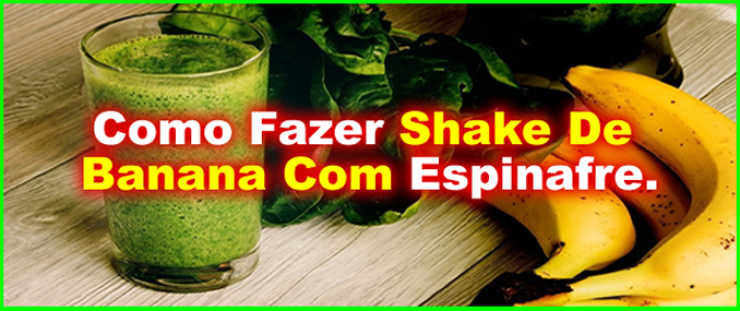 Como Fazer Shake De Banana Para Emagrecer.