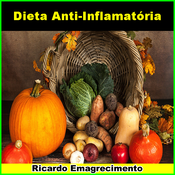 O Que é a Dieta Anti-Inflamatória?