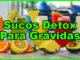 Grávida pode tomar suco detox?