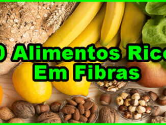 Alimentos Ricos Em Fibras Para Emagrecer.