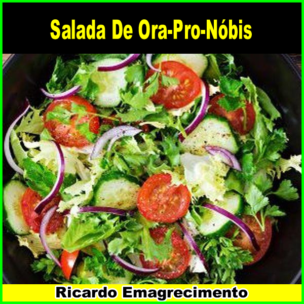 Como fazer salada de ora-pro-nóbis: estilo low carb.