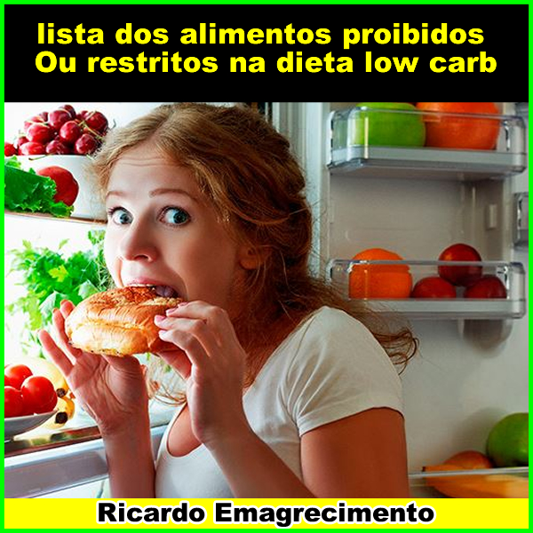 O Que Não Pode Ser Consumido Na Dieta Low Carb?