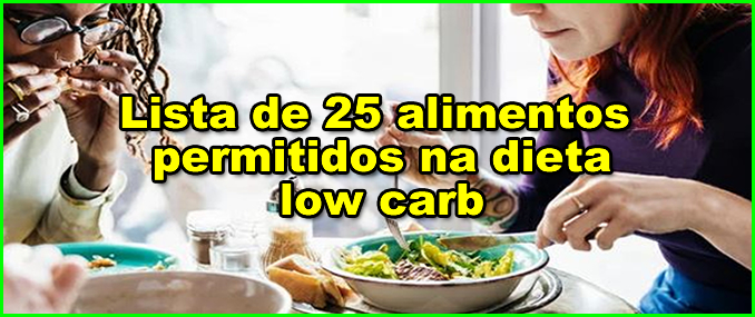 Quais Alimentos Posso Comer Na Dieta Low Carb?