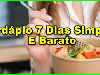 Dieta Low Carb Cardápio 7 Dias Simples E Barato.