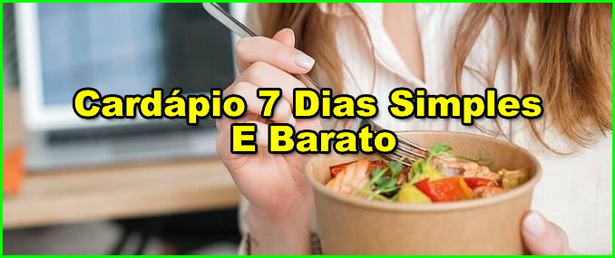 Dieta Low Carb Cardápio 7 Dias Simples E Barato.