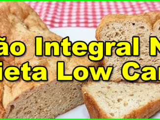 Pode Comer Pão Integral Na Dieta Low Carb?