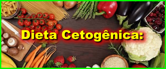 Como Fazer A Dieta Cetogênica.