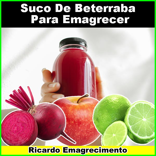 suco de beterraba para emagrecer.