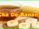 Receita De Chá De Banana Para Emagrecer.