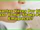 Quantas Vezes Por Dia Posso Tomar Shake Para Emagrecer?