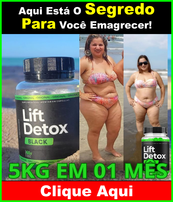 lift detox emagrecedor site oficial.