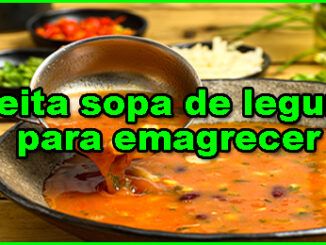 Sopa de Legumes para Emagrecer. Como Fazer, Ingredientes e Benefícios!