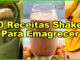 Receitas de shakes para emagrecer.