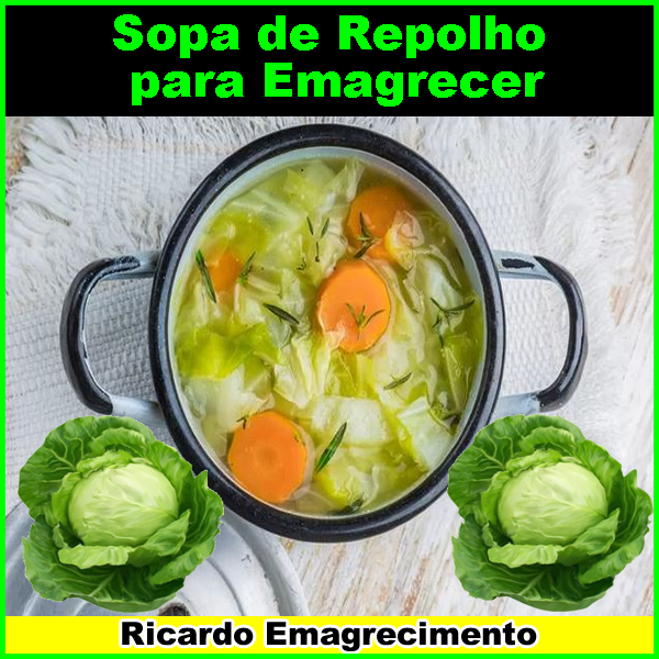 Receita de Sopa de Repolho para Emagrecer.