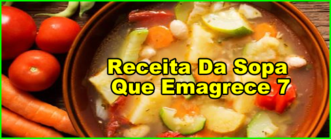 Receita Da Sopa Que Emagrece 7 Quilos Em Uma Semana.