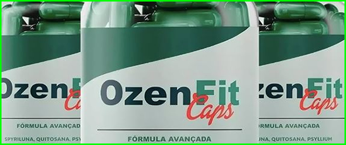 Ozenfit Caps: Emagrece Mesmo? Como Funciona?